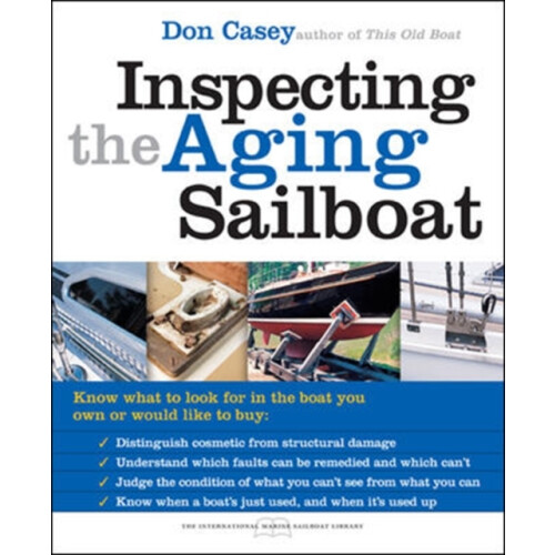 Inspecting the Aging Sailboat by Don Casey Paperback Book