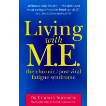 Living With M.E. by Dr Charles Shepherd Paperback Book