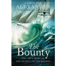 The Bounty by Caroline Alexander Paperback Book