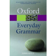 Everyday Grammar by Seely John Freelance author specializing in langua