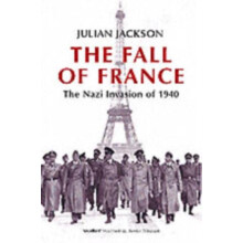 The Fall of France by Jackson Julian University of Swansea Paperback B
