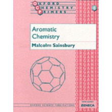 Aromatic Chemistry by Sainsbury Malcolm Reader in Chemistry Department