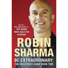 Be Extraordinary The Greatness Guide Book Two by Robin Sharma Paperbac