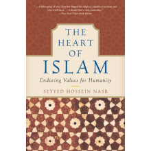 The Heart of Islam by Seyyed Hossein Nasr Paperback Book
