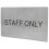 Staff Only Sign Decor Office Door Sign Silver 1pack 11