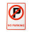 plastic no parking sign weather resistant symbol 1