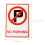 plastic no parking sign weather resistant symbol 3