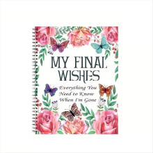 Final Wishes Planner: Everything You Need to Know End of Life Planner