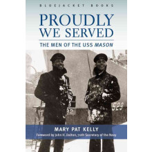 Proudly We Served