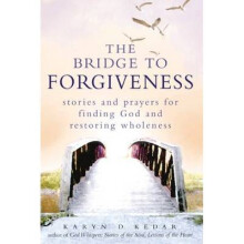 The Bridge to Forgiveness