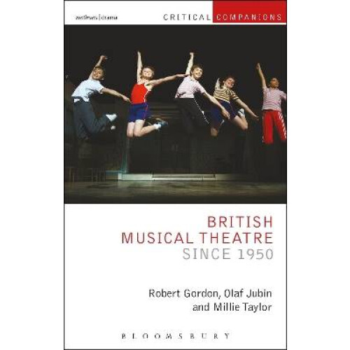 British Musical Theatre since 1950