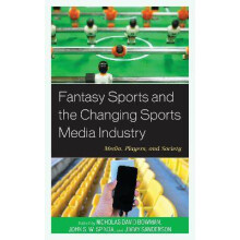 Fantasy Sports and the Changing Sports Media Industry