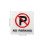 2Stk No Parking Schild Selbstklebend Reflektierend 2