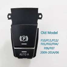 (Old Model F Series)Electronic Hand Brake Parking Switch Actuator For BMW 5 6 7 X3 X4 X5 X6 Series F10 F11 F01 F02 F06 F12 F25 F26 E70 E71 E72 25-26s
