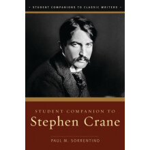 Student Companion to Stephen Crane by Paul M. Sorrentino Hardcover Boo