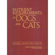 Nutrient Requirements of Dogs and Cats by Subcommittee on Dog and Cat