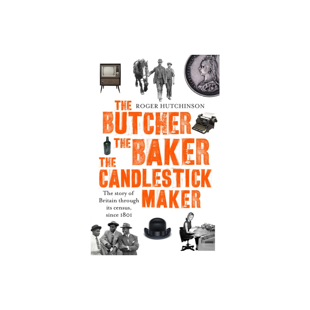 Riachristiecollections The Butcher, The Baker, The Candlestick-Maker: The Story Of Britain Through Its Census, Since 1801 - Image 9