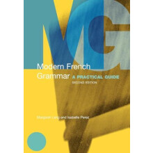 Modern French Grammar by Isabelle Perez HeriotWatt University Edinburg
