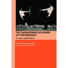 The Transformative Power of Performance by FischerLichte Erika book Un