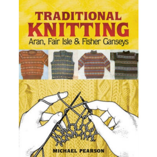 Michael Pearsons Traditional Knitting by Michael Pearson Paperback Boo