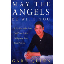 May The Angels Be With You by Gary Quinn Paperback Book