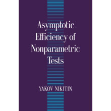 Asymptotic Efficiency of Nonparametric Tests by Nikitin Yakov Professo