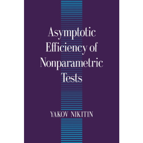 Asymptotic Efficiency of Nonparametric Tests by Nikitin Yakov Professo