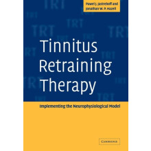 Tinnitus Retraining Therapy by Hazell Jonathan W. P. University Colleg