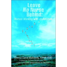 Leave No Nurse Behind by Maheady Donna ARNP Ed.D Paperback Book