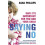 Saying No by Asha Phillips Paperback Book 1