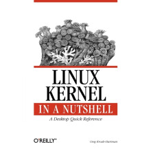 Linux Kernel in a Nutshell by Greg KroahHartman Paperback Book