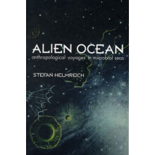 Alien Ocean by Stefan Helmreich Paperback Book