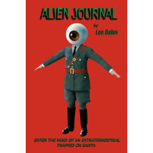 Alien Journal by Lee Balan Paperback Book