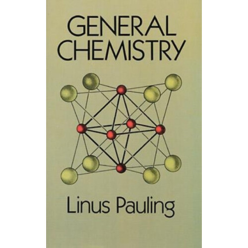 General Chemistry by Linus Pauling Paperback Book