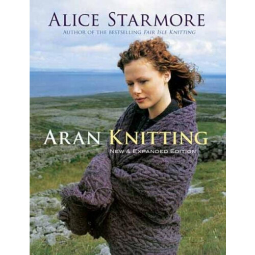 Aran Knitting by Alice Starmore Paperback Book