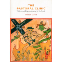 The Pastoral Clinic by Angela Garcia Paperback Book