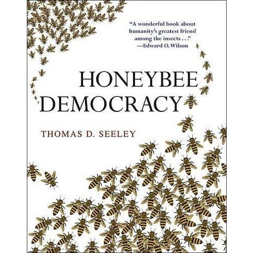 Honeybee Democracy by Thomas D. Seeley Hardcover Book