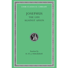 The Life. Against Apion by Josephus Hardcover Book