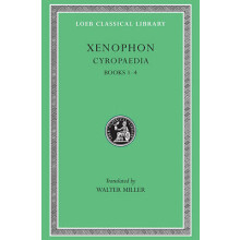 Cyropaedia Volume I by Xenophon Hardcover Book