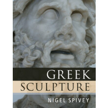 Greek Sculpture by Nigel University of Cambridge Spivey Paperback Book