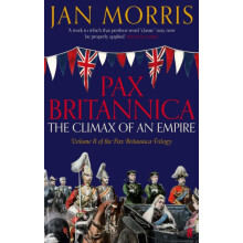 Pax Britannica by Jan Morris Paperback Book