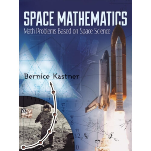 Space Mathematics by Bernice Kastner Paperback Book