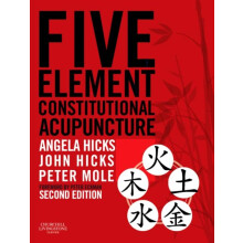 Five Element Constitutional Acupuncture by Mole Peter Dean of Studies