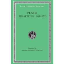 Theaetetus (Loeb Classical Library)