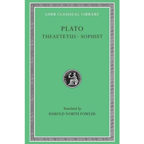 Theaetetus (Loeb Classical Library)