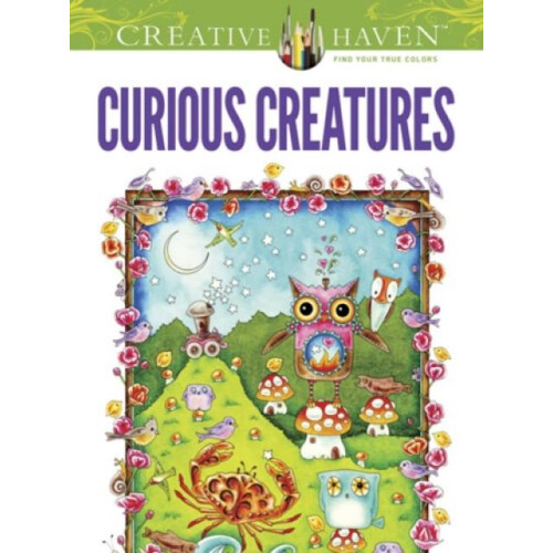 Creative Haven Curious Creatures Coloring Book by Amy Weber Paperback