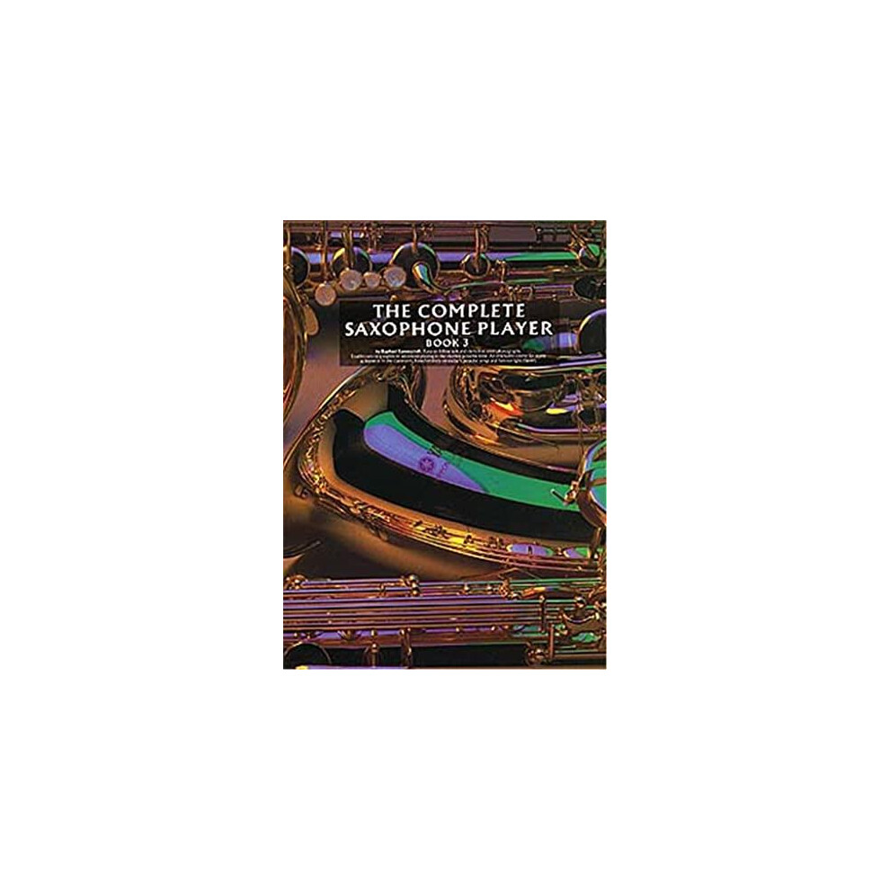 Riachristiecollections The Complete Saxophone Player Book 3 By R. Ravenscroft Other Book