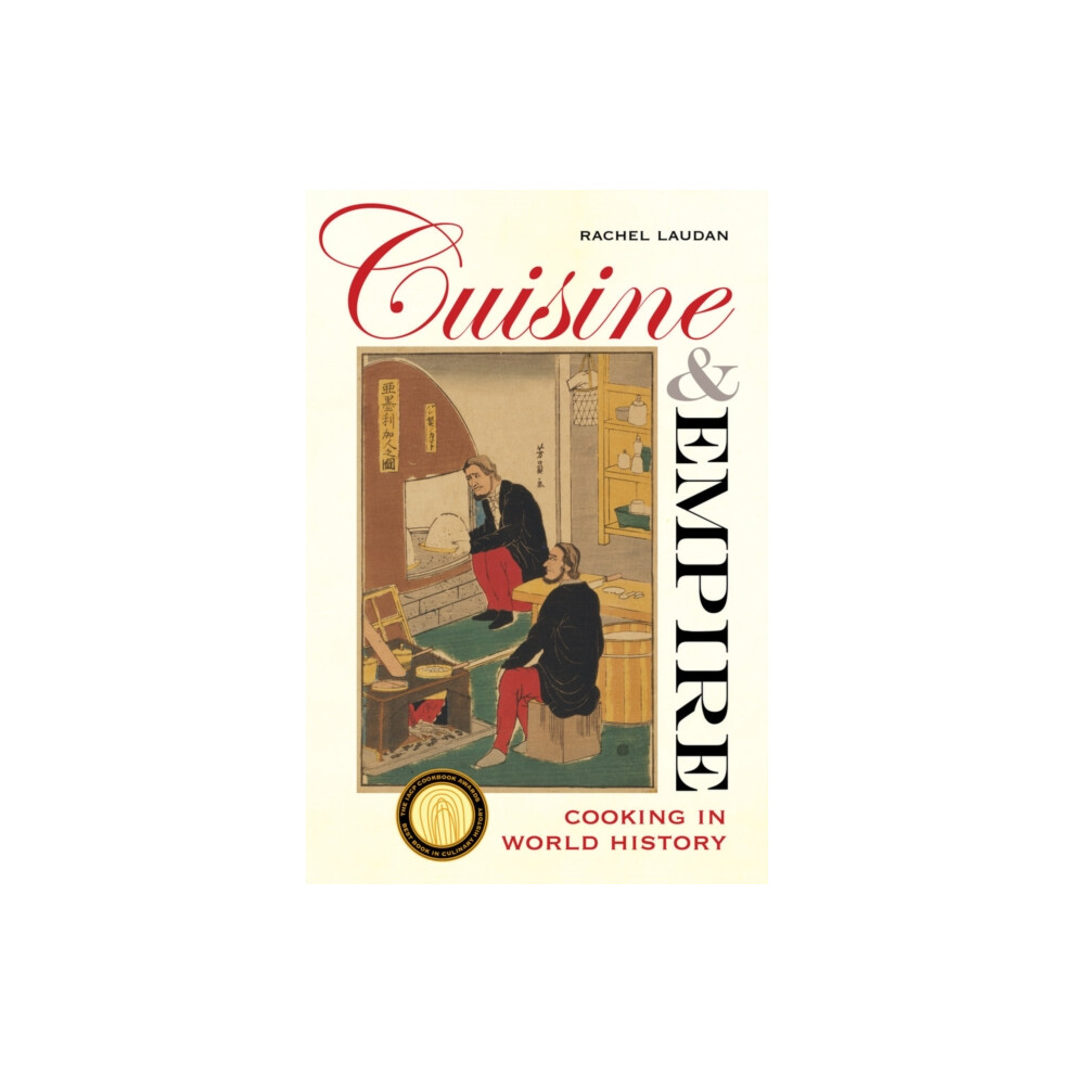 University Of California Press Cuisine And Empire: Cooking In World History: Volume 43 (California Studies In Food And Culture) - Image 10