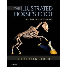 The Illustrated Horses Foot by Pollitt Christopher C. Reader in Equine