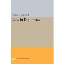 Law in Diplomacy by Percy Ellwood Corbett Paperback Book
